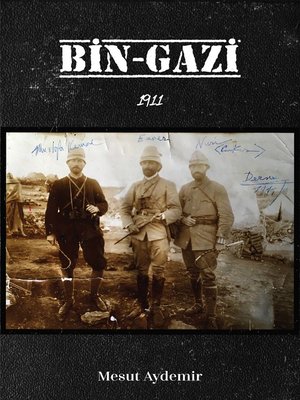 cover image of BİN-GAZİ 1911
